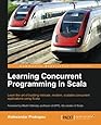 Learning Concurrent Programming in Scala