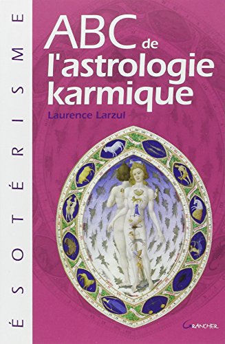 ABC de l'astrologie karmique