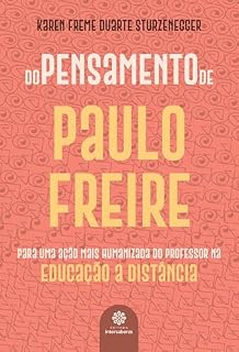 Livro Do pensamento de Paulo Freire:: para uma ação mais humanizada do professor na educação a distância