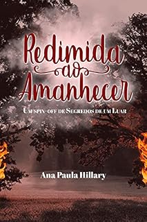 Livro Redimida ao Amanhecer: Spin-off de Segredos de um Luar