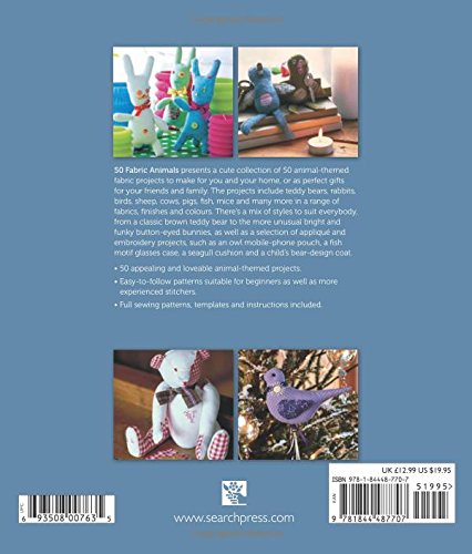 50 Fabric Animals: Fun sewing projects for you and your home