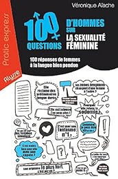 100 questions d'hommes sur la sexualité féminine