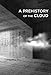 A Prehistory of the Cloud (MIT Press)