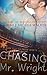 Chasing Mr. Wright: Book 1 Of The Fated Hearts Series