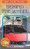 Behind the Wheel (Choose Your Own Adventure #35)(Paperback/Revised)