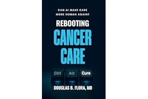 Rebooting Cancer Care: Can AI Make Care More Human Again?