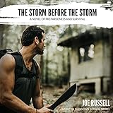 The Storm Before the Storm: A Novel of Preparedness and Survival: American Sundown Series by 