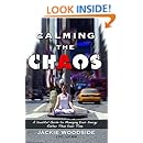 Calming The Chaos A Soulful Guide To Managing Your Energy