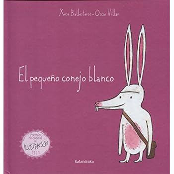 El pequeño conejo blanco (libros para soñar) El pequeño conejo blanco (libros para soñar)