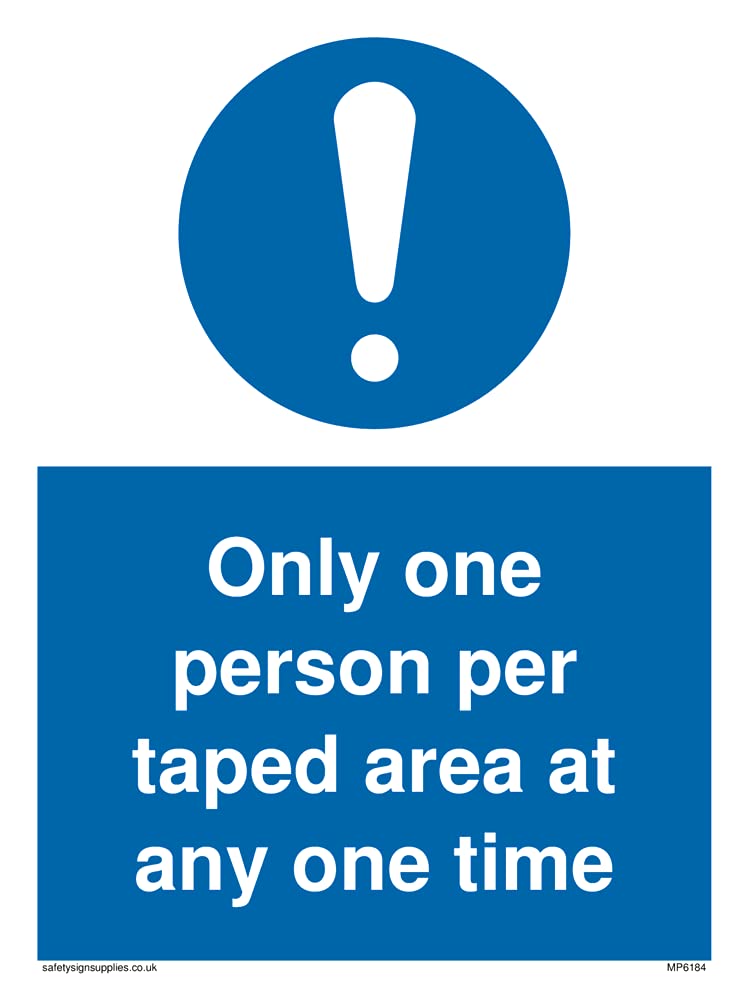 Pack of five - Only one person per taped area at any one time Sign - 150x200mm - A5P
