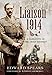 Liaison 1914: A Narrative of the Great Retreat by