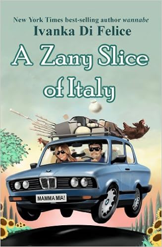 A Zany Slice of Italy