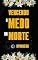 Livro VENCENDO O MEDO DA MORTE: Reflexões Cristãs sobre a Eternidade