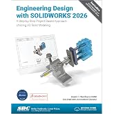 Engineering Design with SOLIDWORKS 2026