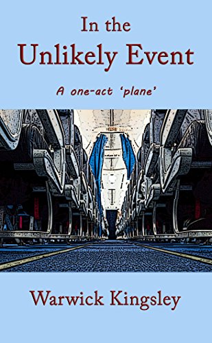In the Unlikely Event: A one-act 'plane'