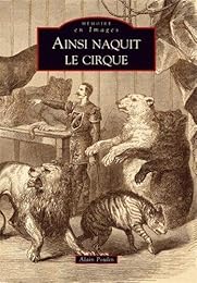 Ainsi naquit le cirque
