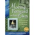 Moving Forward on Your Own: A Financial Guidebook for Widows