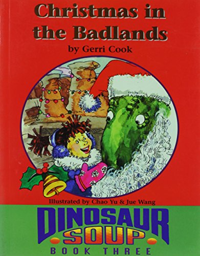 Christmas in the Badlands (Dinosaur Soup)