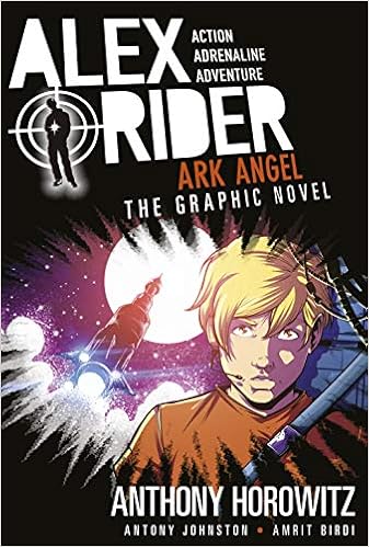 Ark Angel The Graphic Novel Alex Rider Horowitz Anthony Johnston Antony Birdi Amrit Amazon In Books