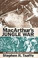 MacArthur's Jungle War: The 1944 New Guinea Campaign (Modern War Studies (Hardcover))