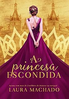Livro A Princesa Escondida (livro 1 oficial)