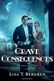 Grave Consequences: A Novel (Grand Tour Series)