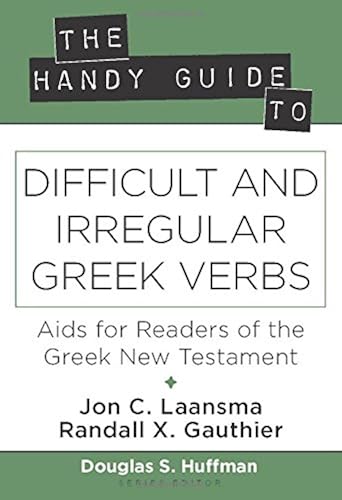 Download The Handy Guide to Difficult and Irregular Greek Verbs: Aids for Readers of the Greek New Testament PDF
