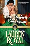 How to Undress a Marquess (Chase Family Series Book 2) by Lauren Royal