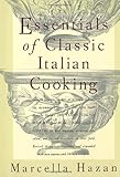 Essentials of Classic Italian Cooking