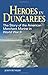 Heroes in Dungarees: The Story of the American Merchant Marine in World War II
