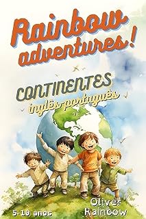 Livro Rainbow Adventures: Continentes (Rainbow Adventures: English-Portuguese)