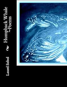 Humpback Whale ~Poems (Fine Art and Poetry~ Soli Deo Gloria)