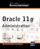 Oracle 11g: Administration by 