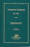 Vermont Families In 1791 : Volume 1, , 0897250869