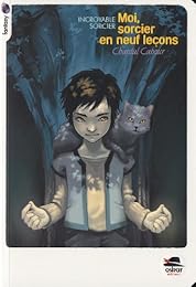 Moi, sorcier en neuf leçons