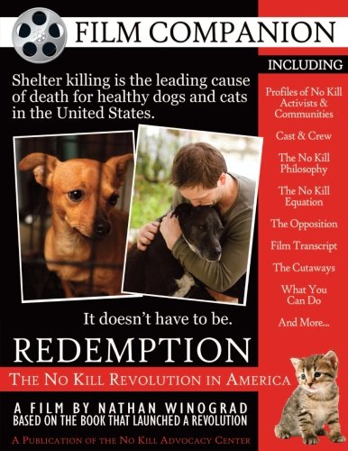 Redemption (Film Companion): The No Kill Revolution in America by Nathan J Winograd, Jennifer Winograd