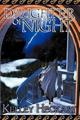 [(Daughter of Night)] [By (author) Kelley Heckart] published on (July, 2012) Paperback