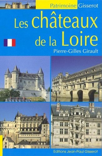 Les  châteaux de la Loire