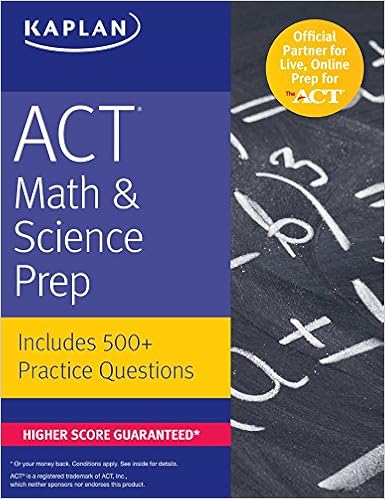 Amazon Com Act Math Science Prep Includes 500 Practice Questions Kaplan Test Prep 0001506209041 Kaplan Test Prep Books