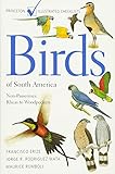Birds of South America: Non-Passerines: Rheas to Woodpeckers (Princeton Illustrated Checklists) by
