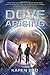 Dove Arising (The Dove Chronicles)