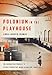 Polonium in the Playhouse: The Manhattan Project's Secret Chemistry Work in Dayton, Ohio by Linda Carrick Thomas