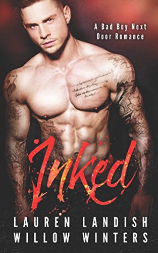 Inked: A Bad Boy Next Door Romance Inked: A Bad Boy Next Door Romance