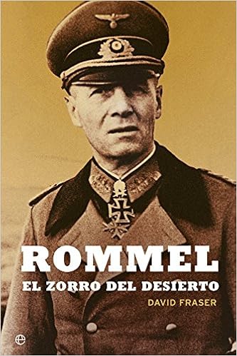 Rommel, el zorro del desierto