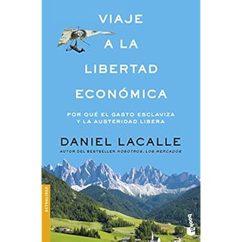 Viaje a la libertad económica (Divulgación) Viaje a la libertad económica (Divulgación)