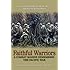 Faithful Warriors: A Combat Marine Remembers the Pacific War