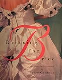 Dressing The Bride