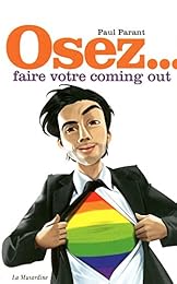 Osez faire votre coming out