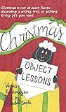 Object Lessons for Christmas (Kids Activity Books) by Verna Kokmeyer