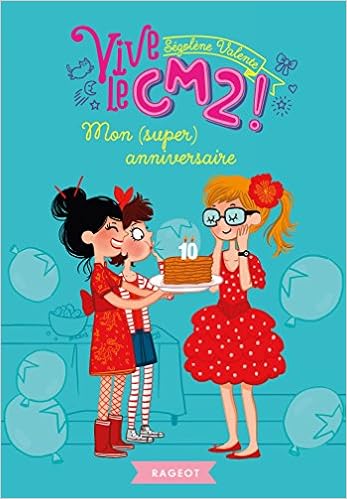 Mon (super) anniversaire